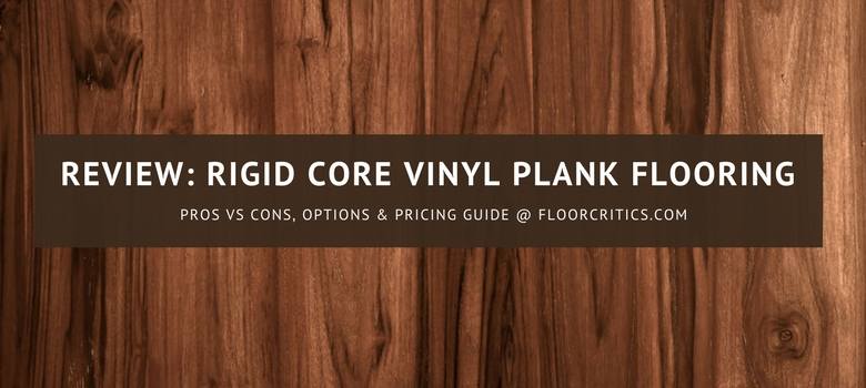 rigid core luxury vinyl plank flooring