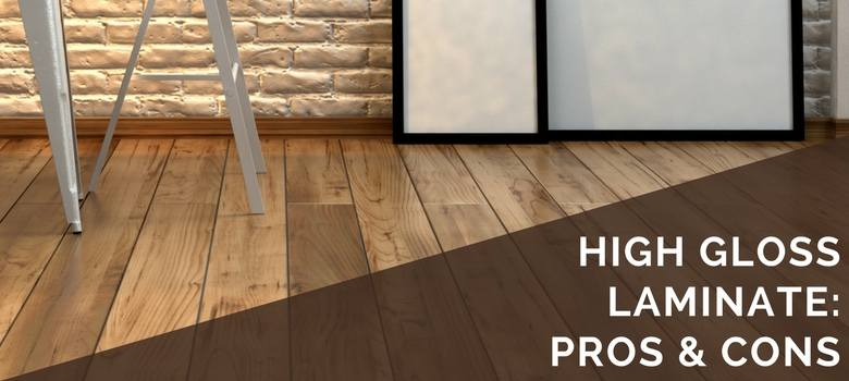 high gloss laminate pros and cons