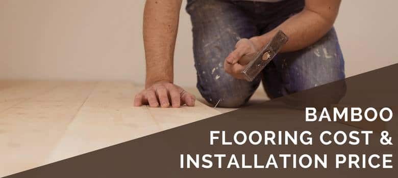 Bamboo Flooring Cost Installation Pricing 2020 Cost Guide