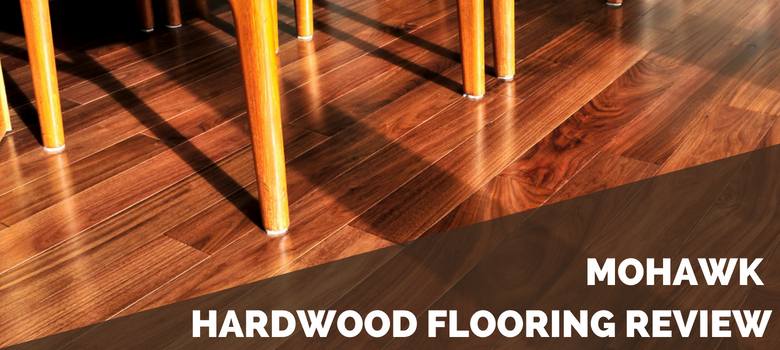 Mohawk Hardwood Flooring Review