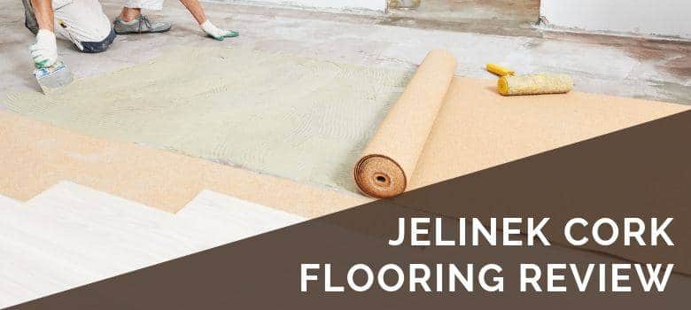 Jelinek Cork Flooring Review