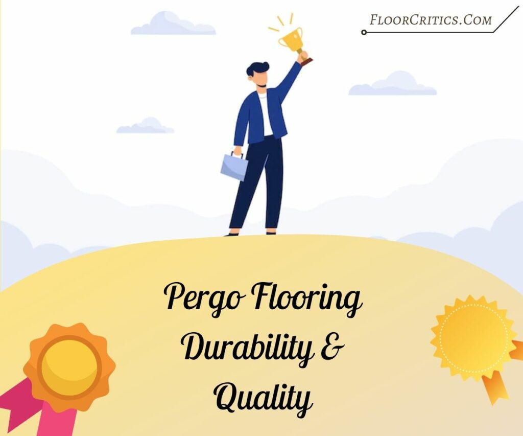 Pergo Flooring Durability and Quality