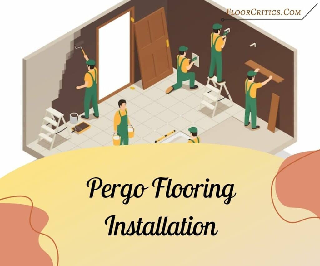 Installing Pergo Flooring