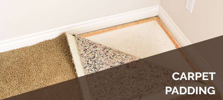 Your Complete Guide To Carpet Padding