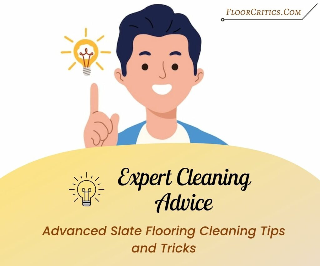 Expert Slate Flooring Cleaning Advice