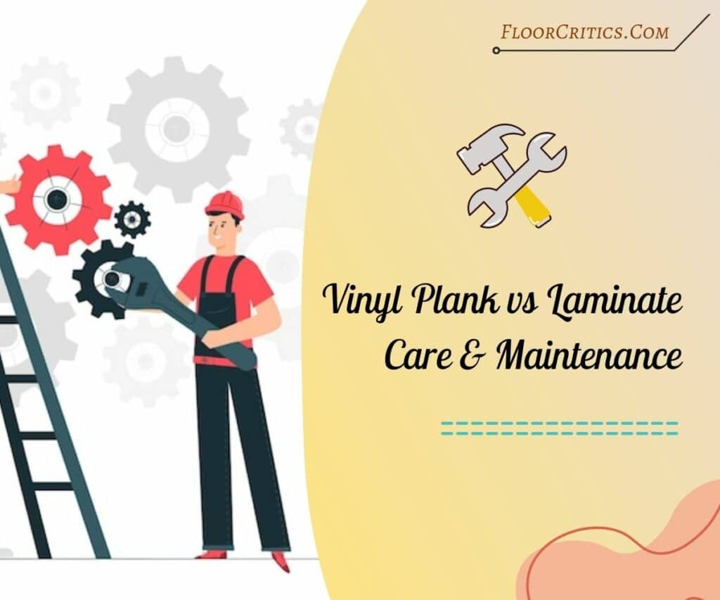 Vinyl Vs Laminate Care And Maintenance