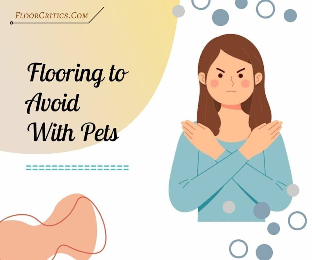 Flooring To Avoid With Pets