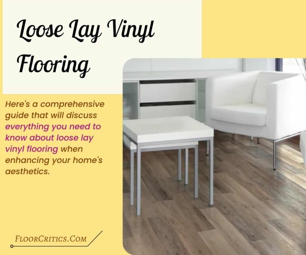 Loose lay vinyl flooring