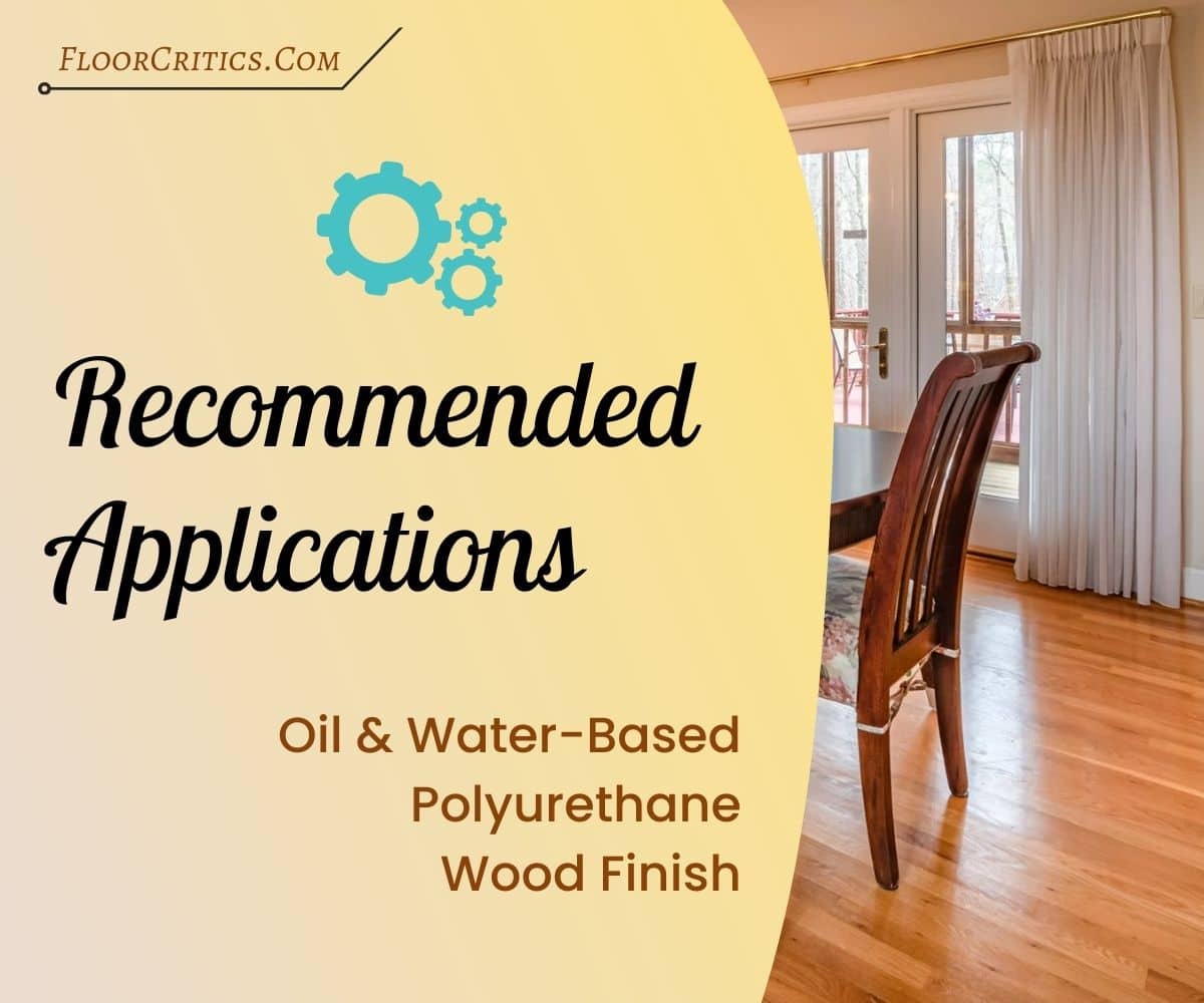 Oil and water based polyurethane wood finish applications