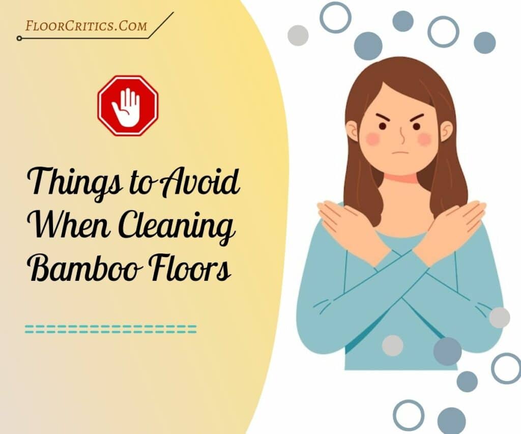 What Not To Do When Cleaning Bamboo Flooring