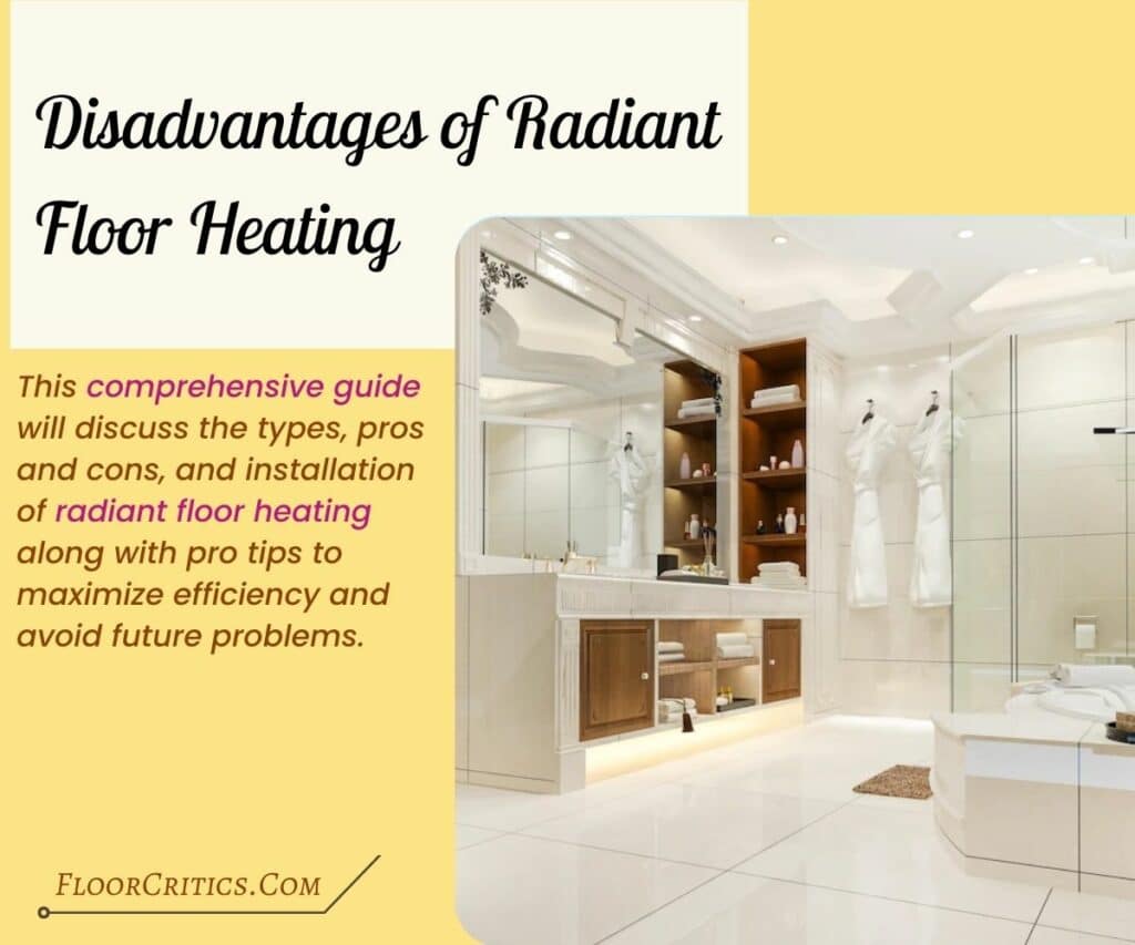 Disadvantages of Radiant Floor Heating